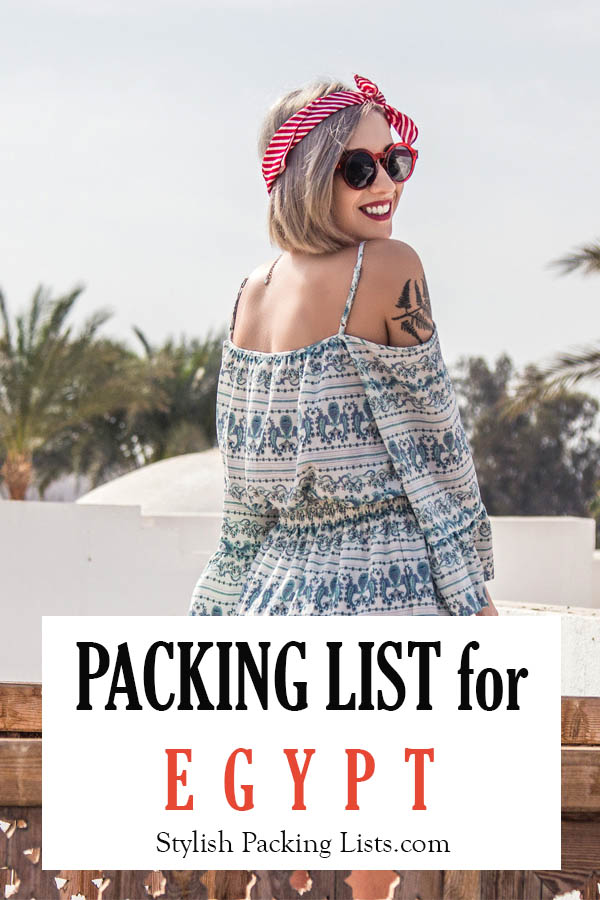 Packing List For Egypt Dress Code In Egypt For Tourists